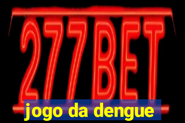 jogo da dengue