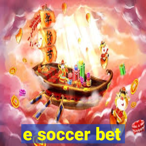 e soccer bet