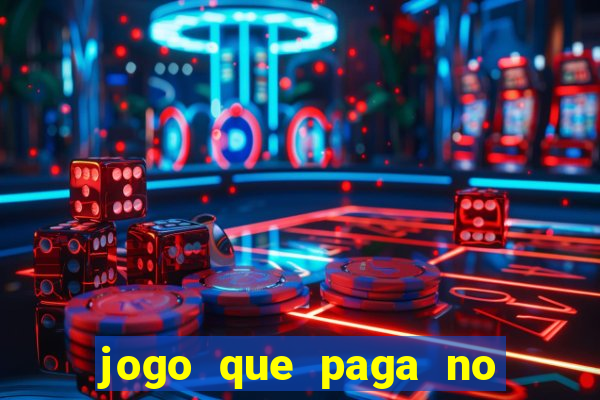 jogo que paga no pix sem depositar nada