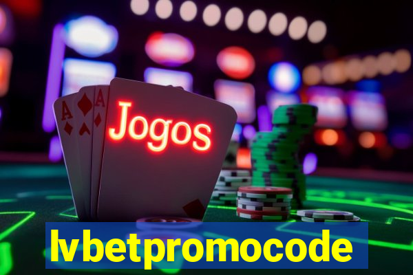 lvbetpromocode