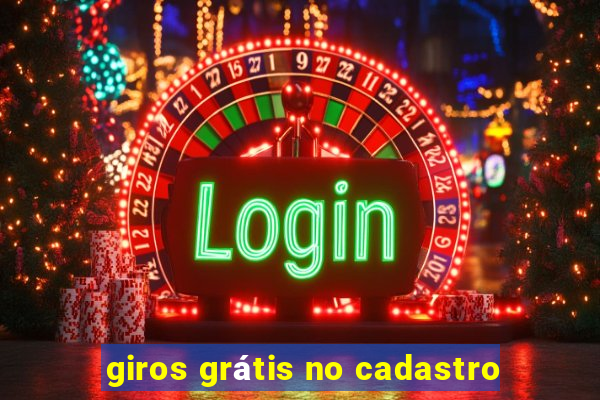 giros grátis no cadastro