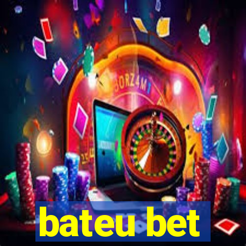 bateu bet