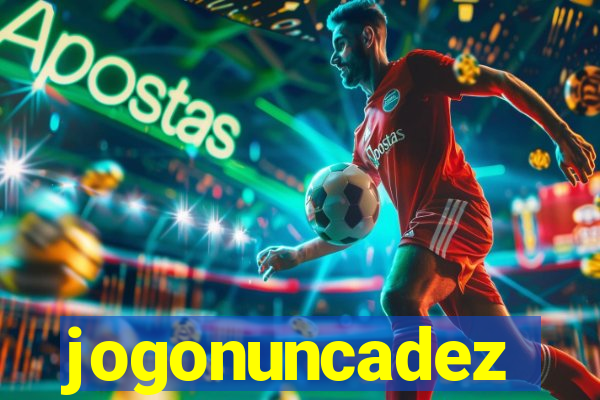 jogonuncadez