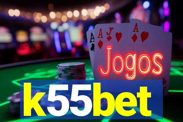 k55bet