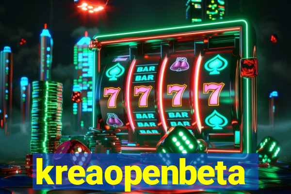 kreaopenbeta