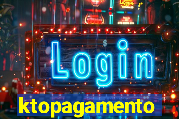 ktopagamento