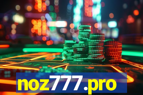 noz777.pro