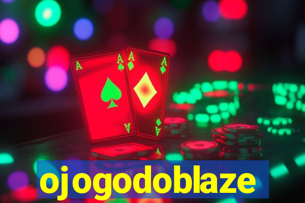 ojogodoblaze