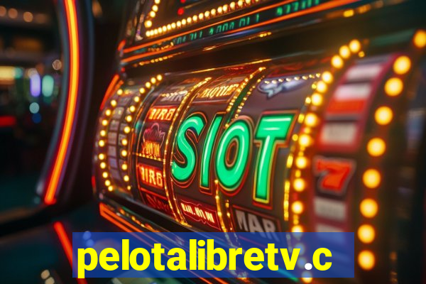 pelotalibretv.com