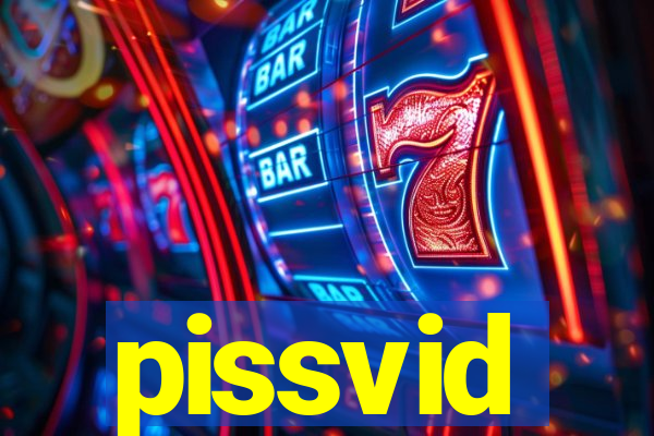 pissvid