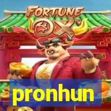 pronhun