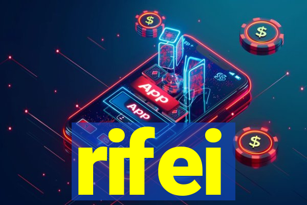 rifei