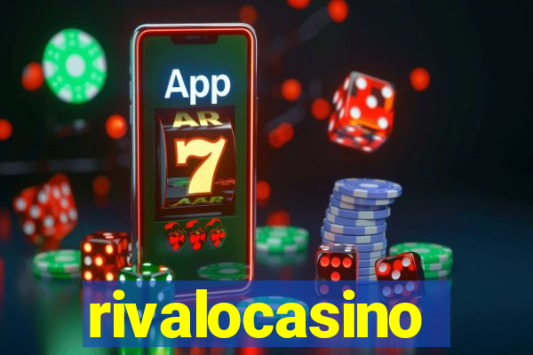 rivalocasino