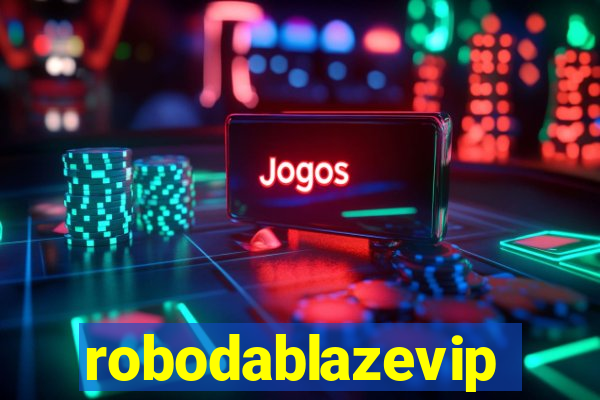 robodablazevip