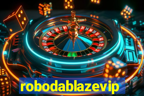 robodablazevip