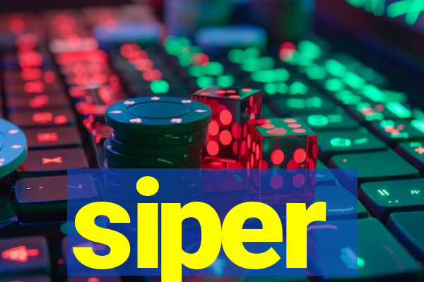 siper