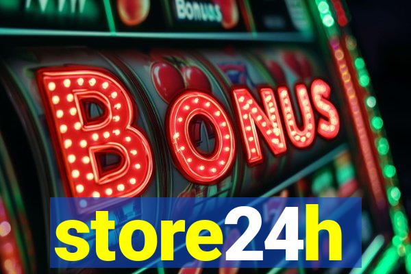 store24h