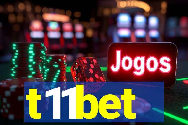 t11bet