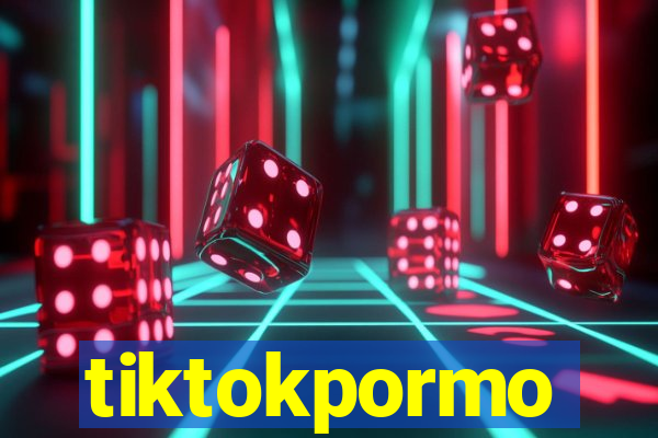 tiktokpormo