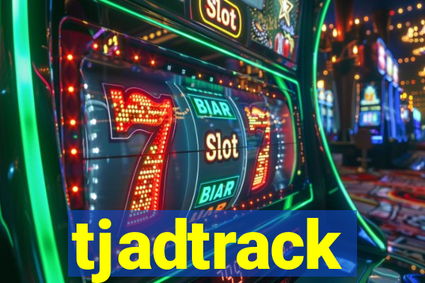 tjadtrack