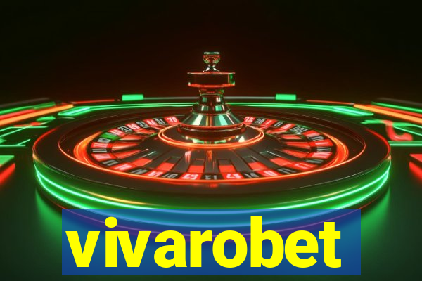 vivarobet