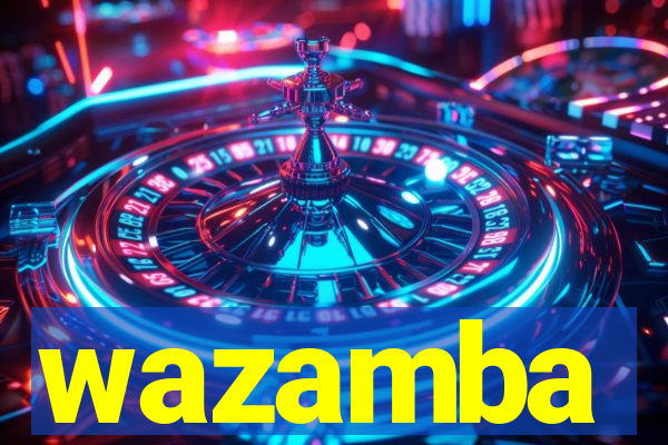 wazamba