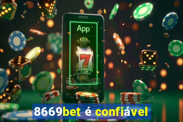 8669bet é confiável