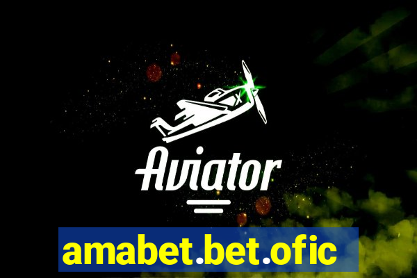 amabet.bet.oficial