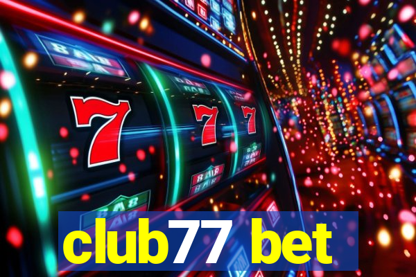 club77 bet