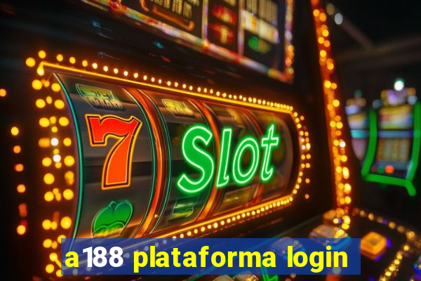 a188 plataforma login