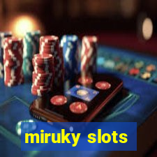 miruky slots