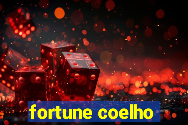 fortune coelho