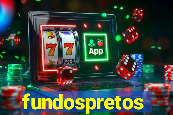 fundospretos