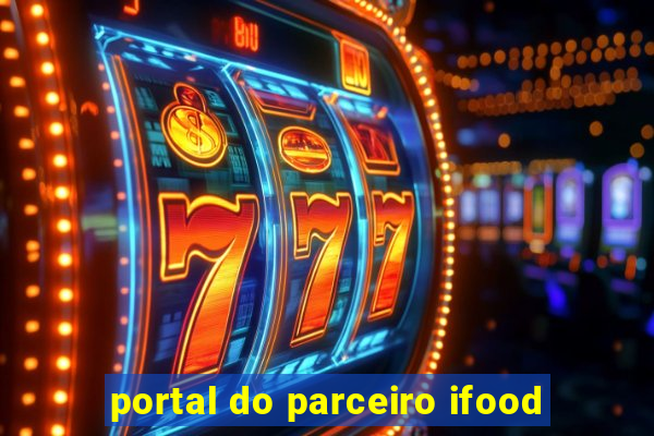 portal do parceiro ifood