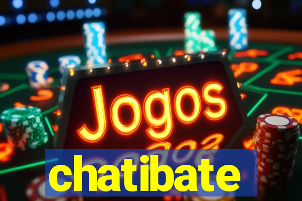 chatibate