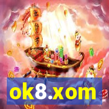 ok8.xom