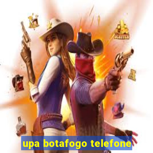 upa botafogo telefone