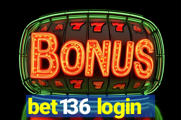 bet136 login