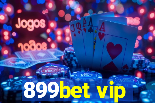 899bet vip