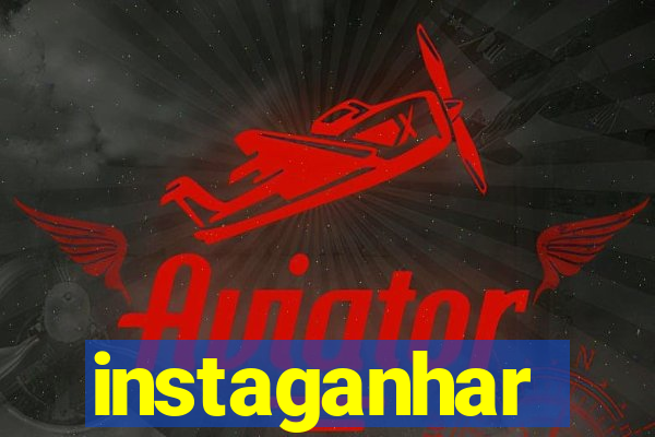 instaganhar