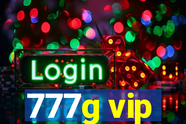 777g vip