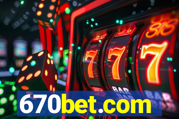 670bet.com