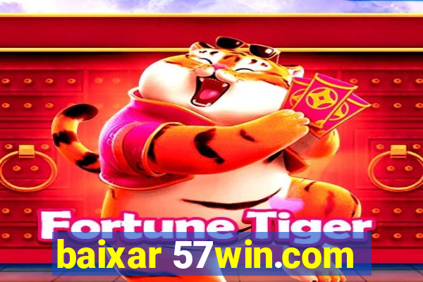 baixar 57win.com