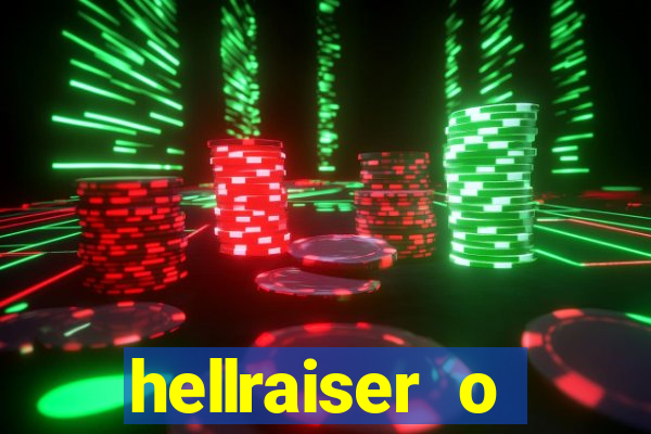 hellraiser o julgamento filme completo dublado gratis