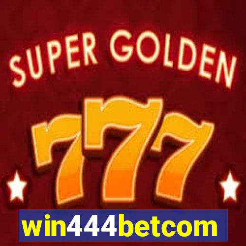 win444betcom