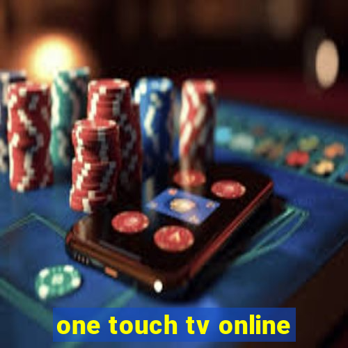 one touch tv online