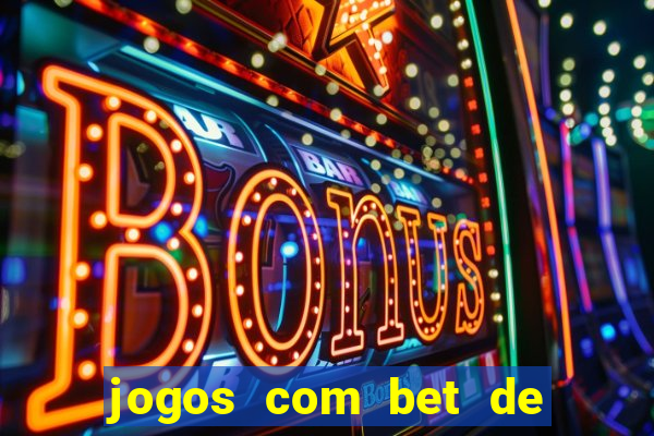 jogos com bet de 1 centavo