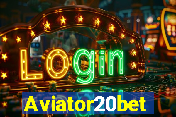 Aviator20bet