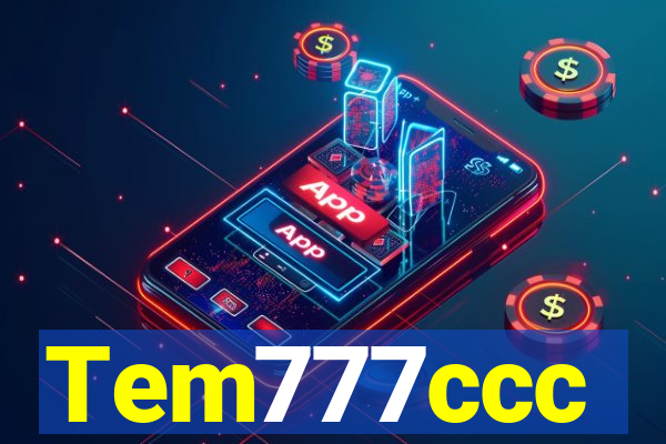 Tem777ccc