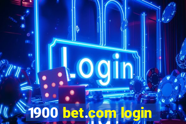 1900 bet.com login